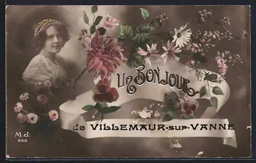 AK Villemaur-sur-Vanne, Un bonjour fleuri et portrait féminin