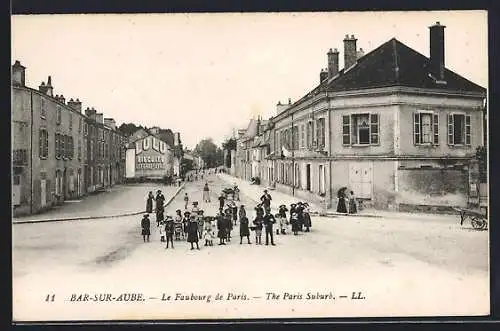 AK Bar-sur-Aube, Le Faubourg de Paris avec enfants et bâtiments historiques
