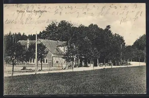 AK Neu-Saalborn, Ansicht vom Gasthaus Polka