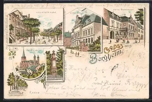 Lithographie Bergheim / Erft, Hotel Weidenbach, Kath. Kirche, Hauptstrasse, Ständehaus