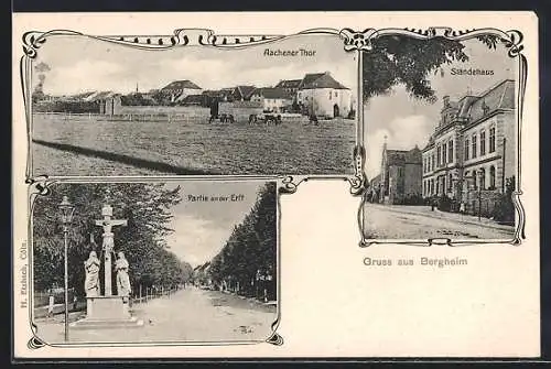 AK Bergheim / Erft, Aachener Tor, Ständehaus, Partie an der Erft mit Brunnen