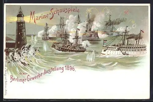 Lithographie Berlin, Gewerbe-Ausstellung 1896 - Marine-Schauspiele