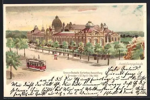 Lithographie Dresden, Gartenbau-Ausstellung 1900, Strassenbahn vor dem Ausstellungsgebäude