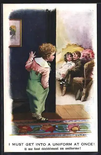 Künstler-AK Kinder Kriegspropaganda, Soldat kuschelt mit Mädchen und wird von Jungen beobachtet, I must get a Uniform