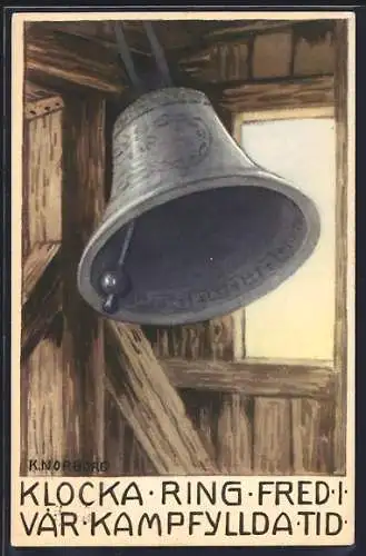 Künstler-AK sign. K. Norborg: Läutende Glocke