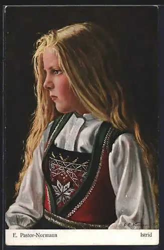 Künstler-AK sign. E. Pastor-Normann: Istrid in Tracht