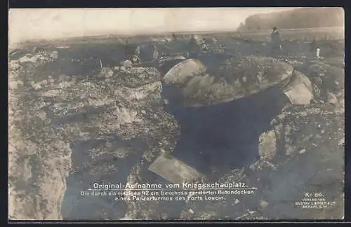 AK Die durch ein einziges 42 cm Geschoss zerstörten Betondecken eines Panzerturms des Forts Loucin