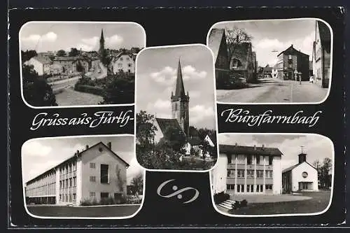 AK Fürth / Bayern, Burgfarrnbach, verschiedene Ortsansichten mit Kirche