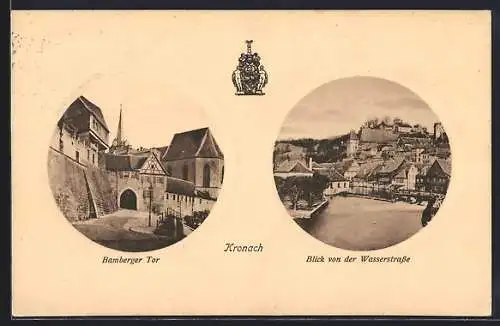 AK Kronach, Bamberger Tor und Blick von der Wasserstrasse