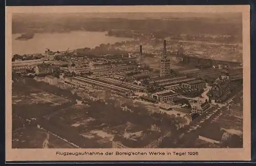 AK Berlin-Tegel, Borsig`sche Werke 1926, Fliegeraufnahme