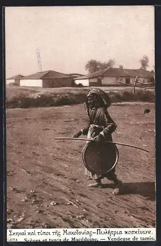 AK Scenes et types de Macedoine, Vendeuse de tamis, Feldarbeiterin