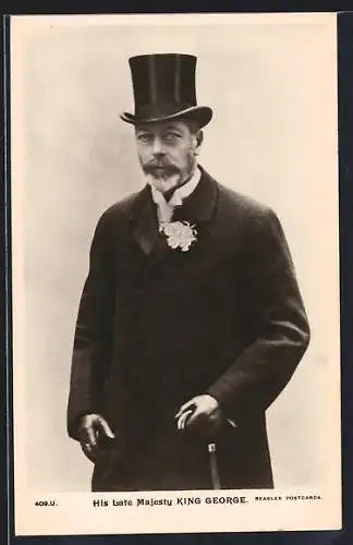 AK His late Majesty King George, Portrait mit Zylinderhut