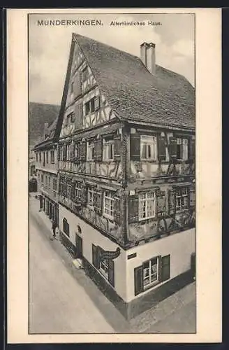 AK Munderkingen, Bäckerei & Mehlhandlung Leonhard Pilger im altertümlichen Haus