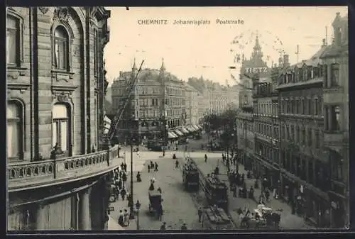 AK Chemnitz, Johannisplatz, Poststrasse, Strassenbahn