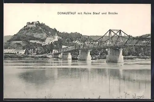 AK Donaustauf, Ansicht mit Ruine Stauf und Brücke