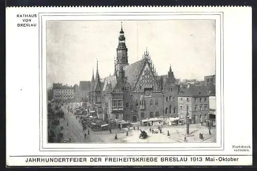 AK Breslau, Jahrhunderfeier der Freiheitskriege 1913, Rathaus