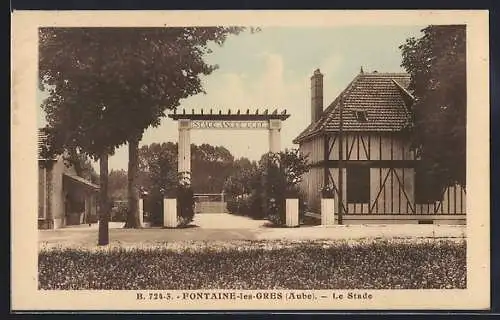 AK Fontaine-les-Grès, Le Stade et l`entrée principale