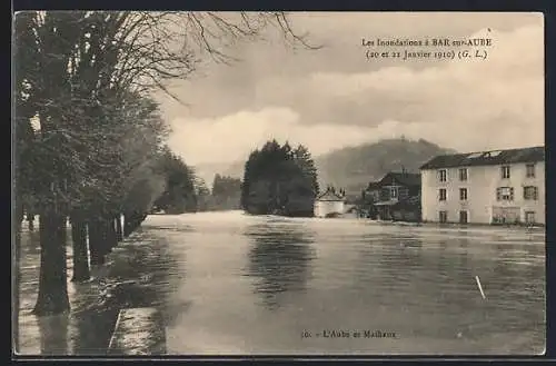 AK Bar-sur-Aube, Les inondations et l`Aube en crue devant Mathaux, 20 et 21 janvier 1910