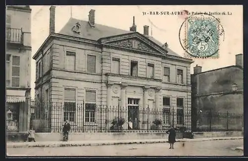 AK Bar-sur-Aube, Le Palais de Justice