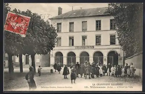AK Villenauxe, L`Hôtel de Ville avec des enfants jouant devant