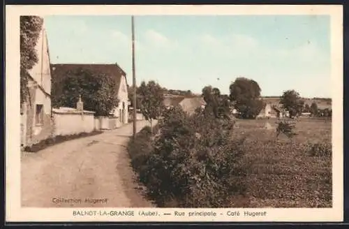 AK Balnot-la-Grange, Rue principale et Café Hugerot