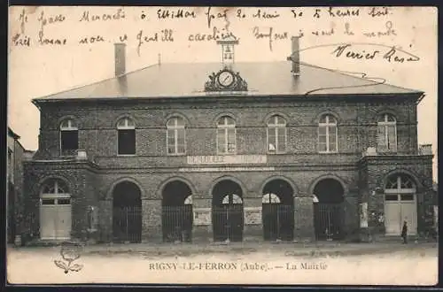 AK Rigny-le-Ferron, La Mairie