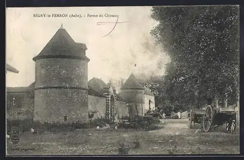 AK Rigny-le-Ferron, Ferme du Château