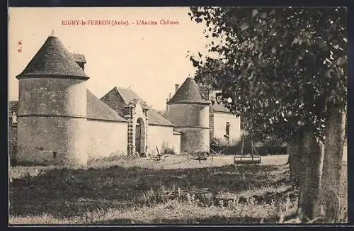 AK Rigny-le-Ferron, L`Ancien Château