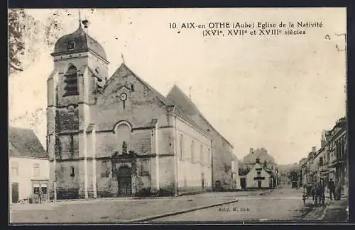 AK Aix-en-Othe, Église de la Nativité des XVIe, XVIIe et XVIIIe siècles