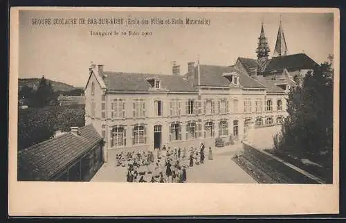 AK Bar-sur-Aube, Groupe scolaire, École des Filles et École Maternelle, inauguré le 30 juin 1901