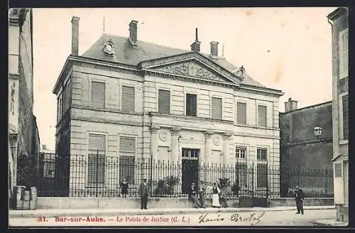 AK Bar-sur-Aube, Le Palais de Justice