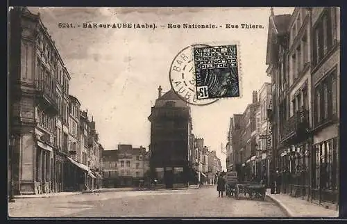AK Bar-sur-Aube, Rue Nationale et Rue Thiers avec bâtiments historiques
