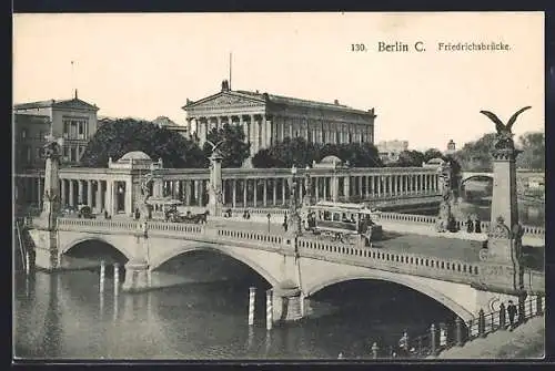 AK Berlin C., Ansicht der Friedrichsbrücke