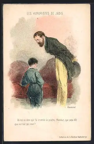 Künstler-AK sign. Gavarni: Les Humoristes de Jadis, Qu`est-ce donc qui l`a enventee la poudre...