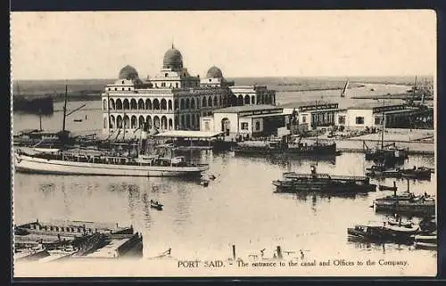 AK Port Said, The entrance to the canal and Offices to the Company