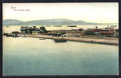 AK Suez, Vue de Port Tewfik