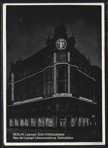 AK Berlin, Haus der Leipziger Lebensversicherung, Leipziger-Ecke Wilhelmstrasse, Nachtaufnahme