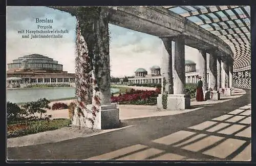 AK Breslau, Pergola mit Hauptschankwirtschaft und Jahrhunderthalle