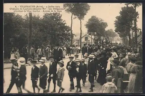 AK Villenauxe, Obsèques du Capitaine-Aviateur Revt, Avenue de la Gare, 4 Juillet 1913
