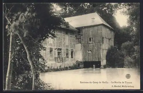 AK Mailly, Le Moulin de Tronau