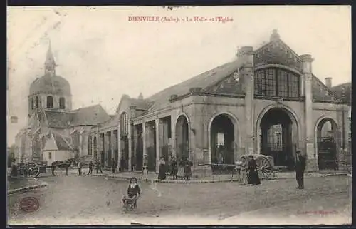 AK Dienville, La Halle et l`Église