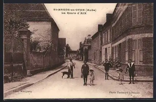 AK Saint-Mards-en-Othe, la Route d`Aix avec passants et chien
