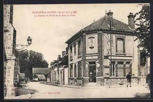 AK Marigny-le-Châtel, Le Bureau de Poste et la Rue du Foin