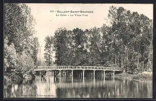 AK Vallant-Saint-Georges, La Seine, Le Vieux Pont
