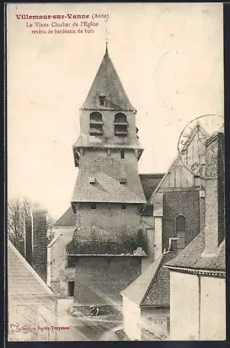 AK Villemaur-sur-Vanne, Le Vieux Clocher de l`Église revêtu de bardeaux de bois