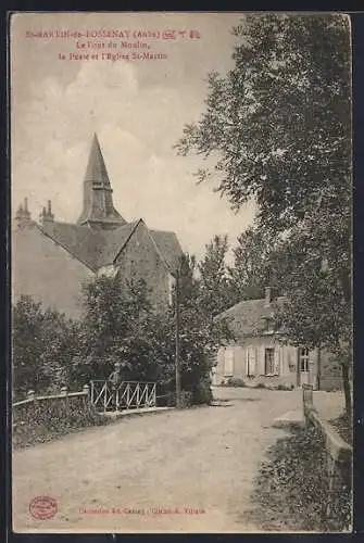 AK Saint-Martin-de-Bossenay, Le Pont du Moulin et l`Église St-Martin