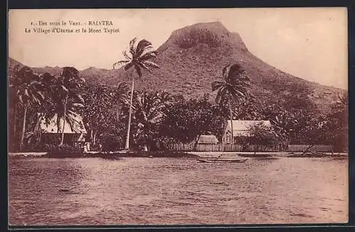 AK Uturoa /Raiatea, Le Village d`Uturoa et le Mont Tapioi