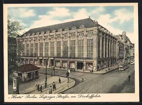 AK Berlin, Hertie-Kaufhaus, Leipziger Strasse am Dönhoffplatz, Strassenbahn