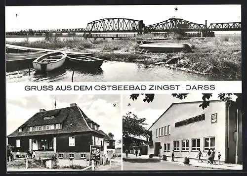 AK Zingst / Darss, FDGB-Erholungsheim Nordlicht, Kurhaus, Meiningenbrücke