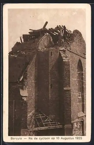 AK Borculo, Na de cycloon op 10 Augustus 1925, Schäden an der Kirche nach Unwetter